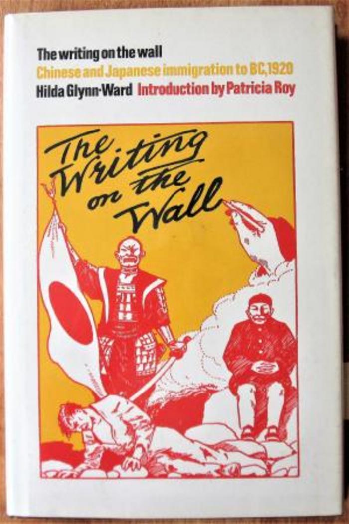 The Writing on the Wall: Chinese and Japanese Immigration to B.C., 1920