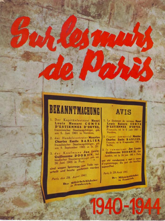 Sur les murs de Paris 1940-1944