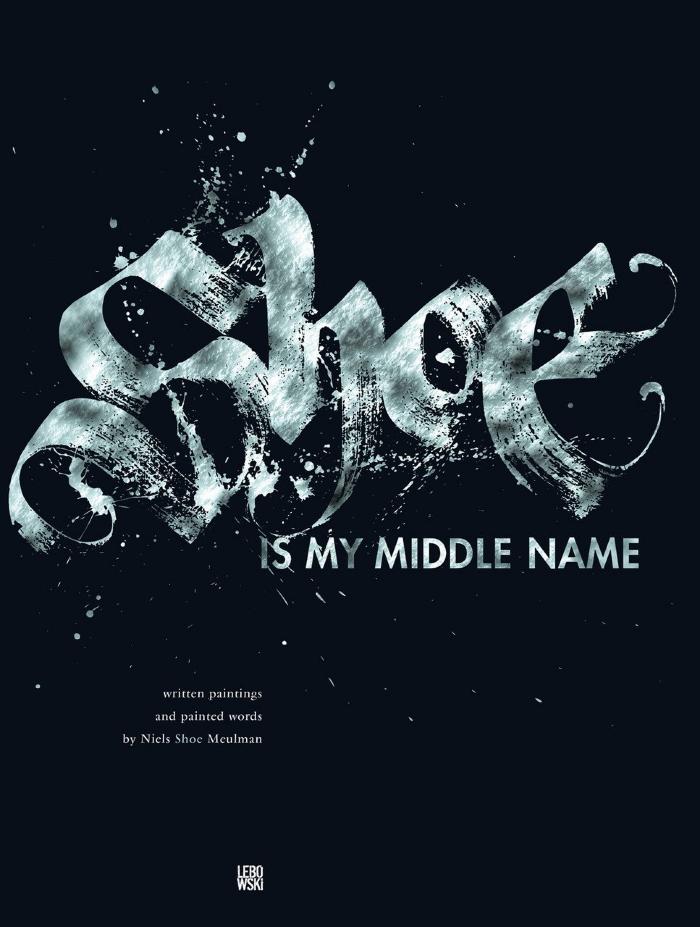 Shoe is My Middle Name: Written Paintings and Painted Words