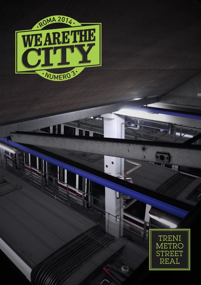 We Are The City