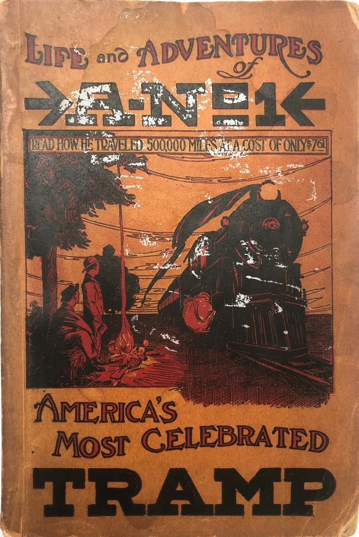 Life and Adventures of A-No. 1 America's most celebrated tramp