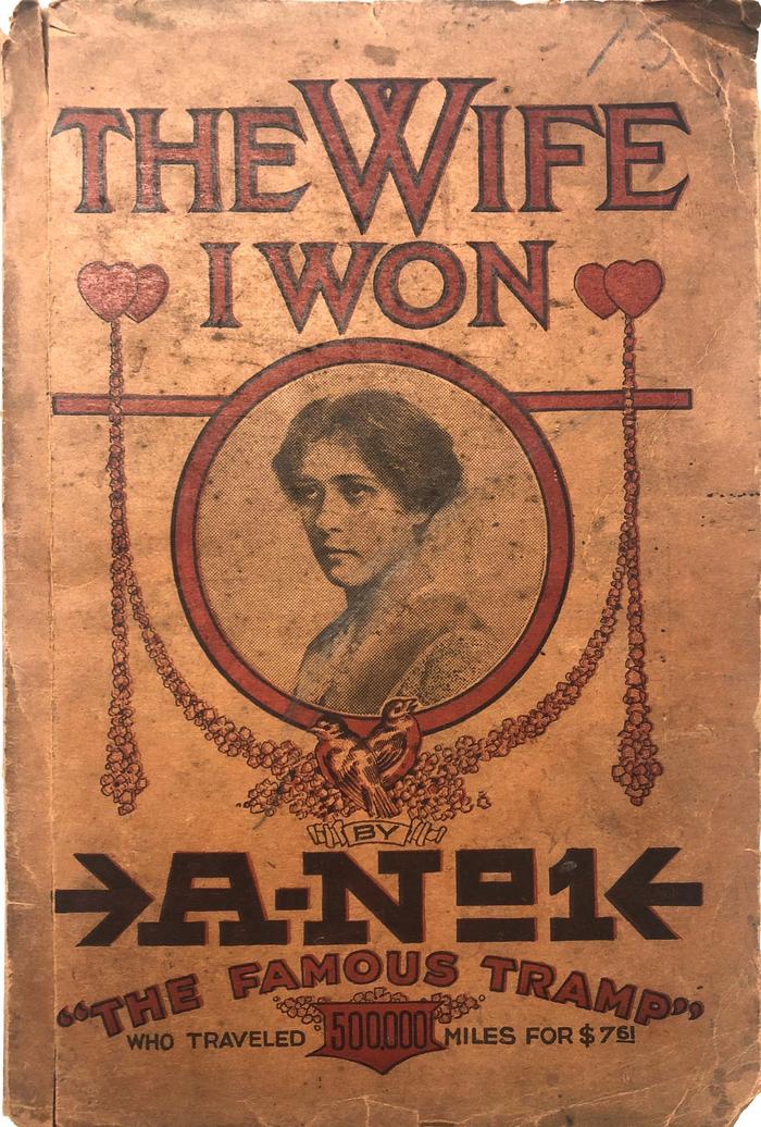 The Wife I Won by A-No. 1 the famous tramp-author