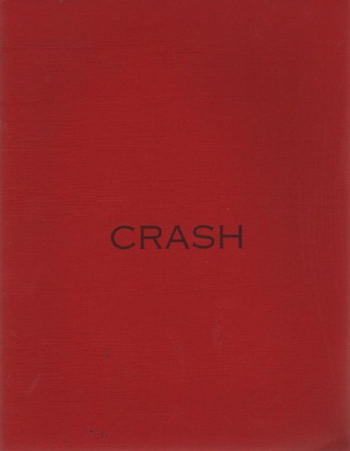 Crash New Paintings and Aluminum Serigraphs
