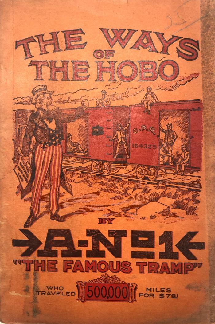 The Ways of the Hobo by A-No. 1 the famous tramp