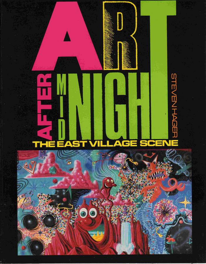 Art After Midnight: The East Village Scene