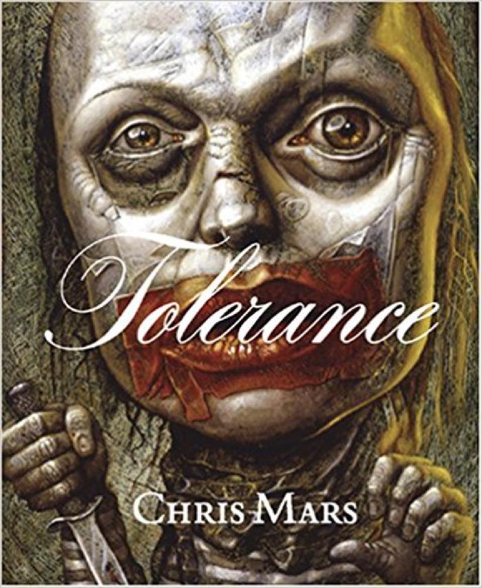Tolerance: The Art of Chris Mars
