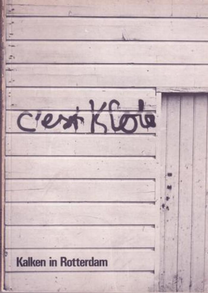 C'est Klote: Kalken in Rotterdam
