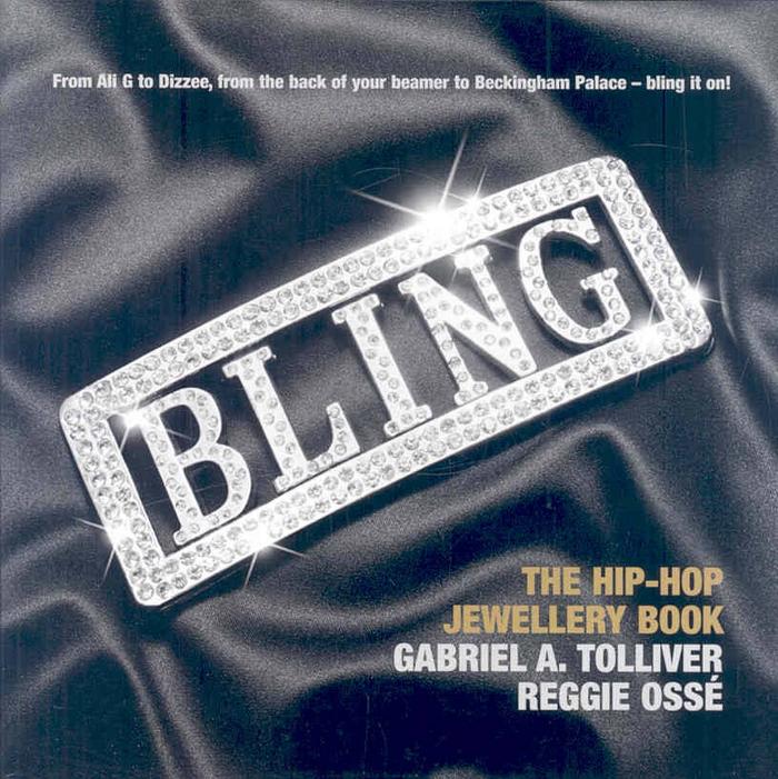 Bling: The Hip-Hop Jewelry Book