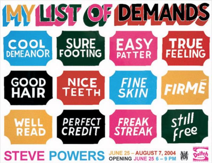 Flyer of Steve Powers' My list of demands exhibition at Deitch Projects, New York