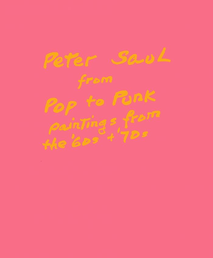 Peter Saul from Pop to Punk