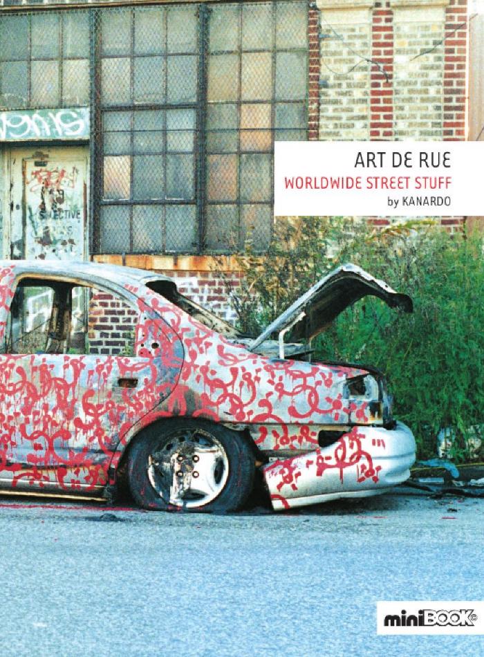 Art de Rue Worldwide street stuff 