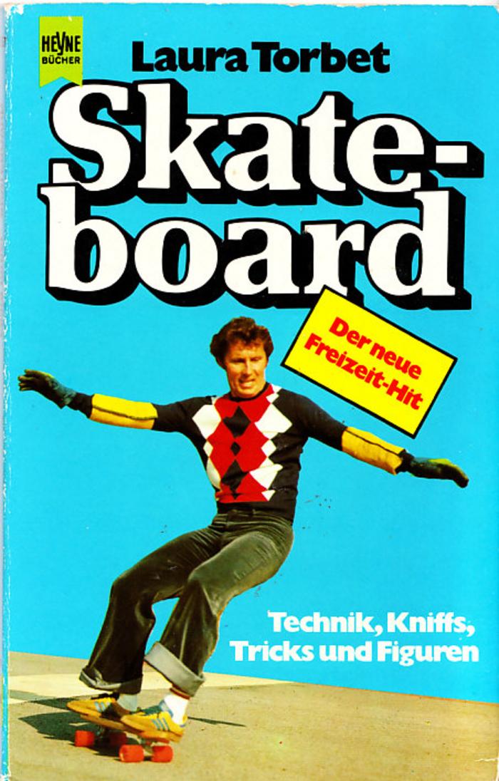 Skateboard. Technik, Kniffs, Tricks und Figuren