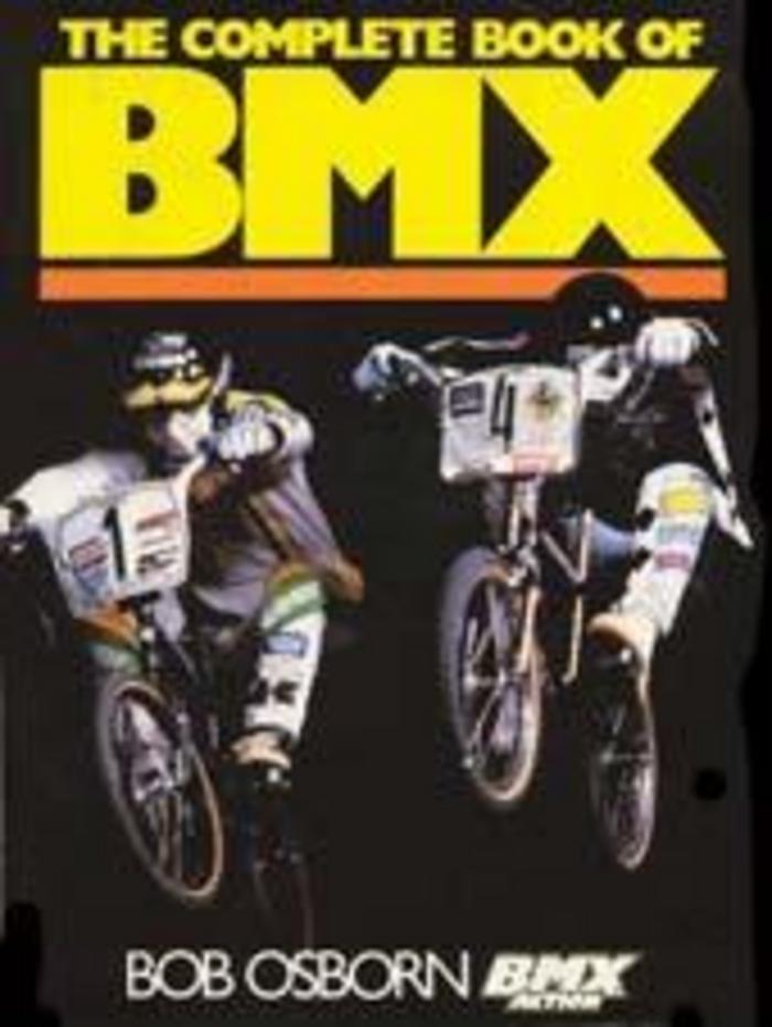 The Complete Book of BMX