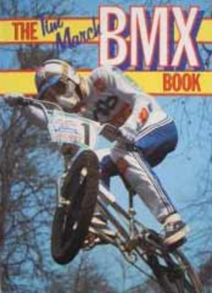 The Tim March BMX Book