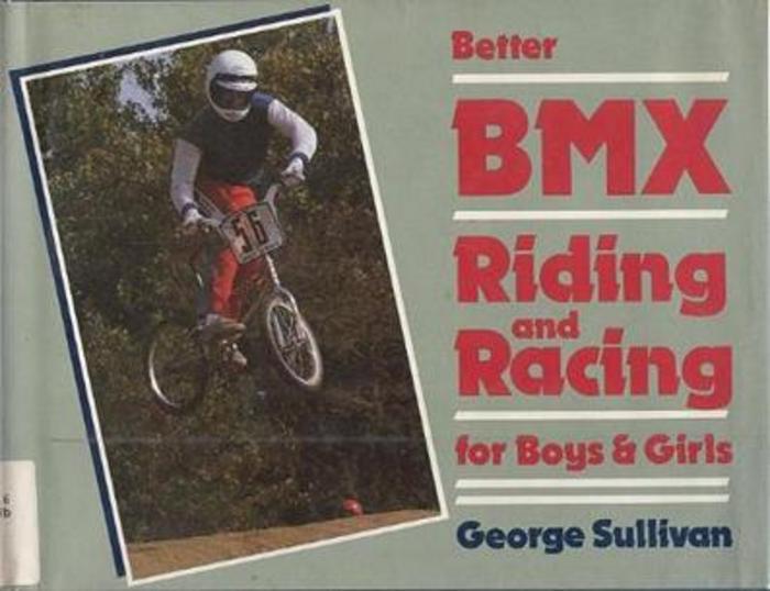 Better Bmx Riding and Racing for Boys and Girls