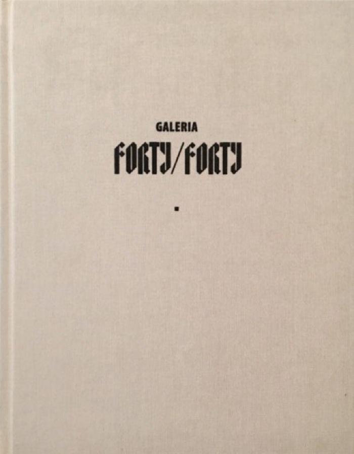 Galeria Forty/Forty 2015