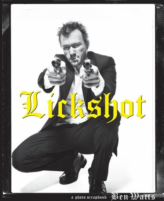 Lickshot: A Photo Scrapbook