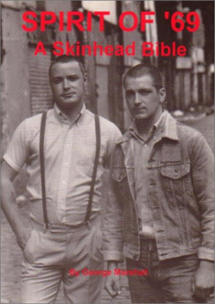 Spirit of '69 : A Skinhead Bible