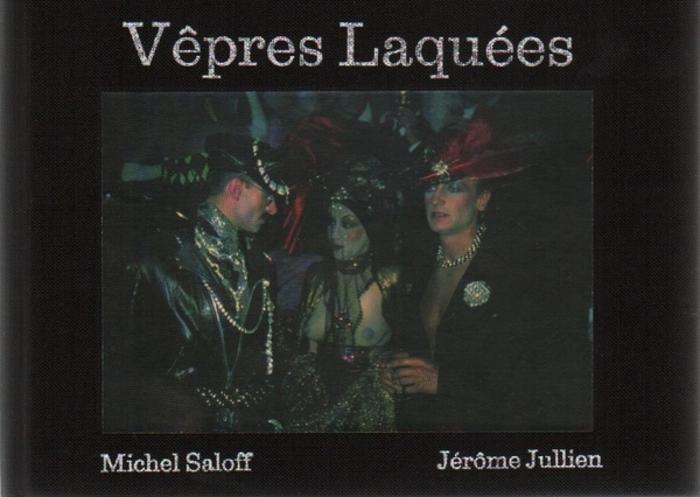 Vêpres laquées 