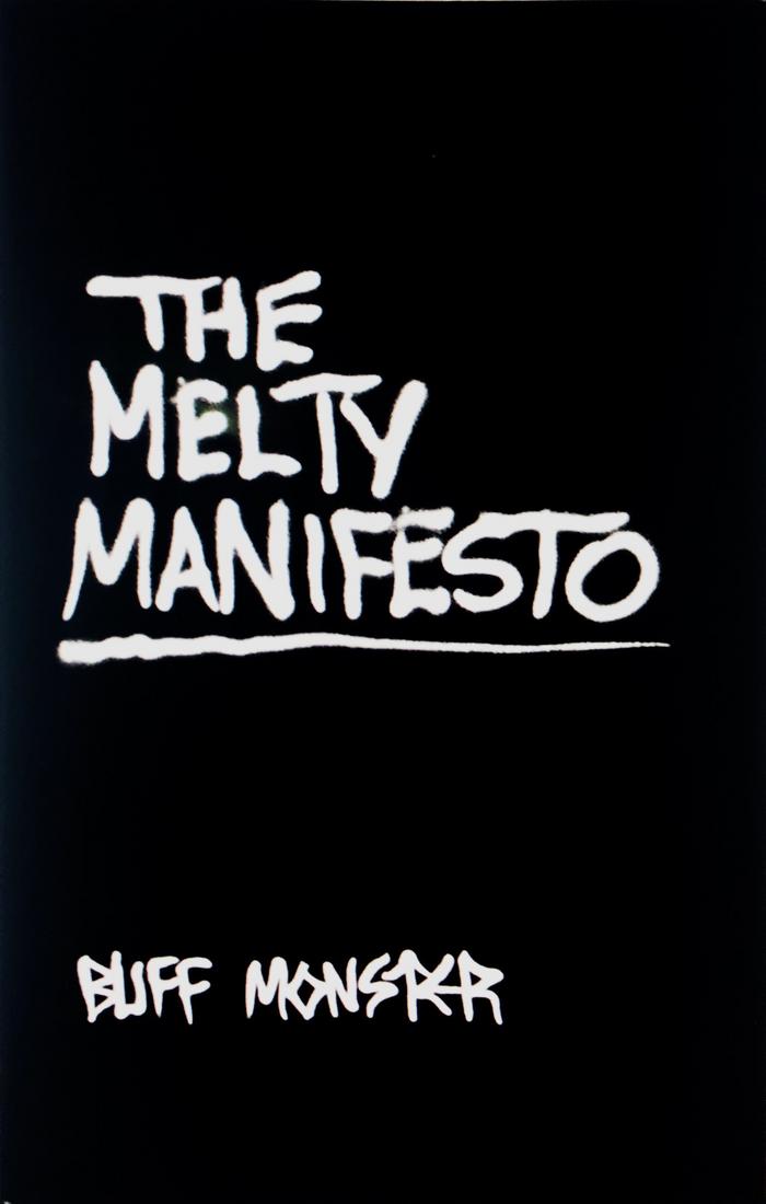 The Melty Manifesto