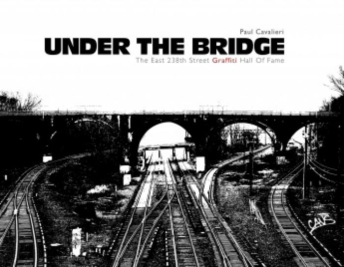 Under the Bridge: The East 238th Street Graffiti Hall Of Fame
