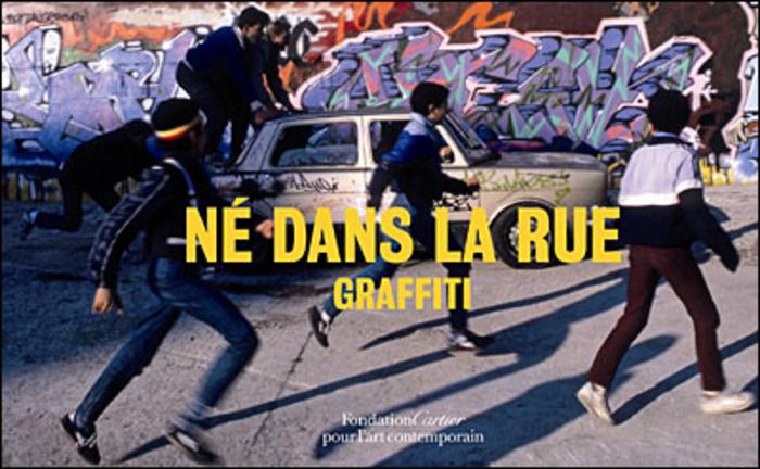 Né dans la rue: Graffiti