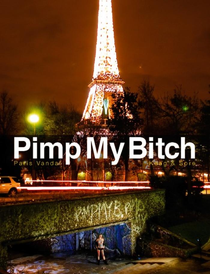 Pimp my Bitch
