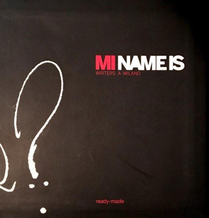 Mi name is: Writers a Milano